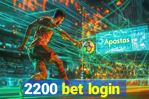 2200 bet login